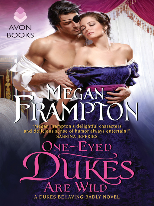Title details for One-Eyed Dukes Are Wild by Megan Frampton - Available